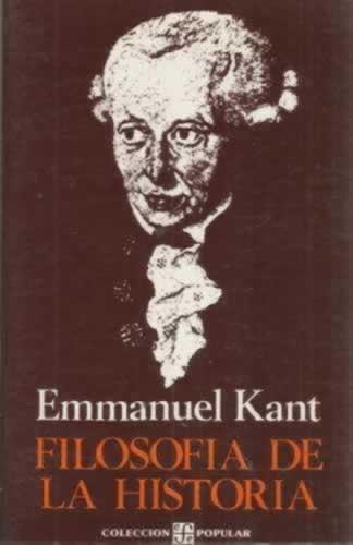 Filosofía de la historia - Kant, Immanuel (Emanuel Kant)