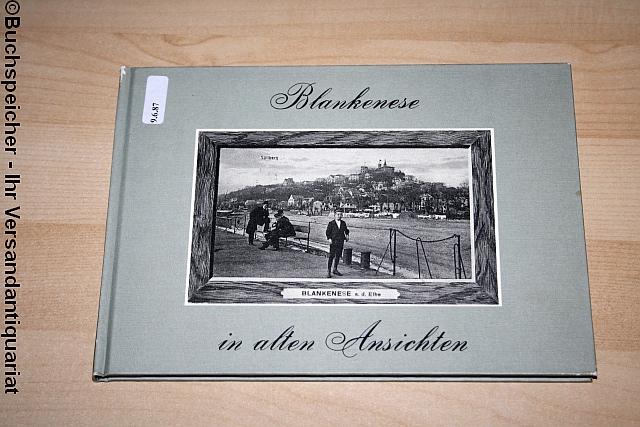 Blankenese in alten Ansichten - Lachmund, Fritz [Hrsg.]
