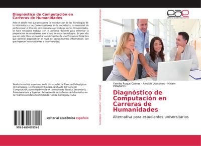 Diagnóstico de Computación en Carreras de Humanidades : Alternativa para estudiantes universitarios - Yamilet Roque Cuevas