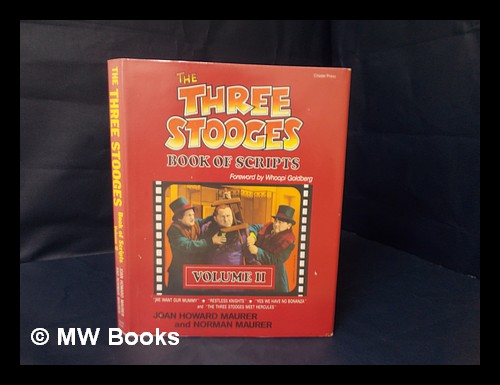 The Three Stooges Book of Scripts / by Joan Howard Maurer ; Designed ...
