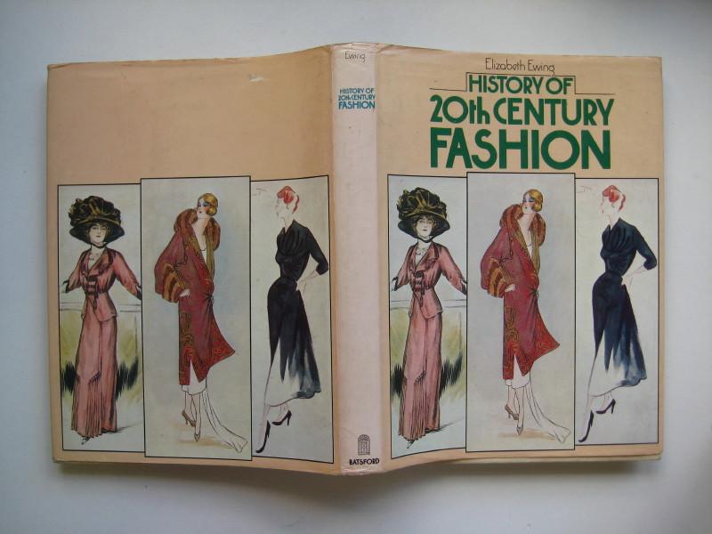 History of twentieth century fashion - Ewing, Elizabeth
