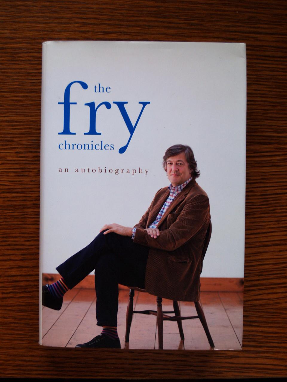 the fry chronicles by stephen fry the fry chronicles by stephen fry