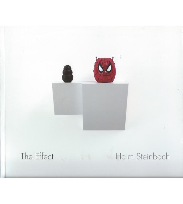 Haim Steinbach : The Effect - Steinbach, Haim / Wentworth, Richard