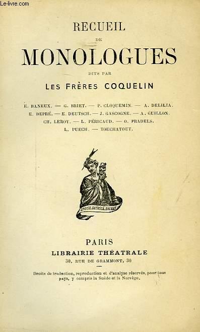 RECUEIL DE MONOLOGUES, DITS PAR LES FRERES COQUELIN COLLECTIF [Bon] [Couverture souple]