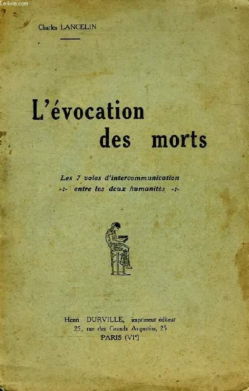 L'EVOCATION DES MORTS by LANCELIN CHARLES: bon Couverture souple | Le-Livre
