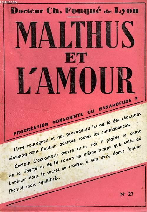 Malthus Et L Amour By Fouque Dr Charles Bon Couverture Souple 1949 Le Livre Malthus Et L Amour By Fouque Dr Charles Bon Couverture Souple 1949 Le Livre