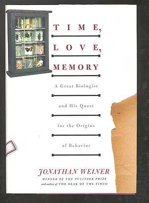 Time, Love, Memory: A Great Biologist and His Quest for the Origins of Behavior (Borzoi book)