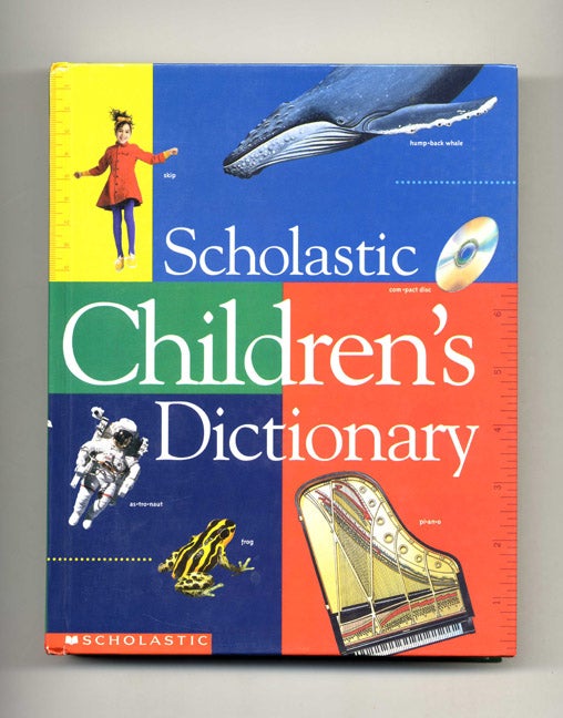 Scholastic Children's Dictionary - 1st Scholastic Edition/1st Printing by  Editors Of Scholastic Inc.: Near Fine Hardcover (1996) First Edition; First  Printing. | Books Tell You Why - ABAA/ILAB
