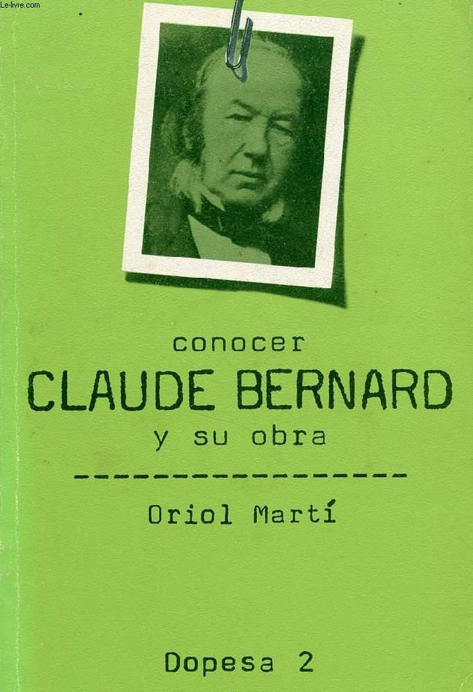 CONOCER CLAUDE BERNARD Y SU OBRA - MARTI ORIOL