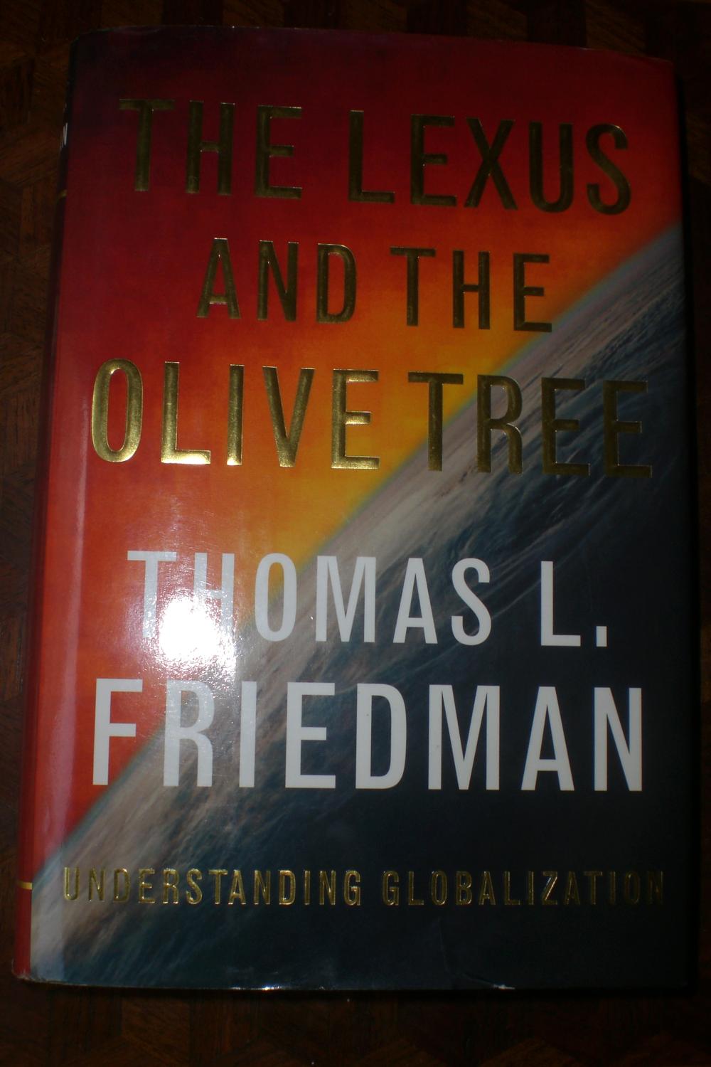 The Lexus and the olive tree Friedman [Near Fine] [Hardcover]