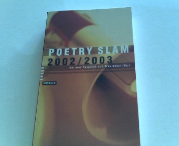 Poetry Slam 2002/2003 - Pospiech, Hartmut und Tina Uebel