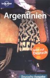 Argentinien. Chefred. dt. Ausg.: Marion Zorn. Übers.: Brigitte Beier ., Lonely planet - Palmerlee, Danny