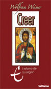 CREER. EL RETORNO DE LA RELIGION - WEIMER, WOLFRAM