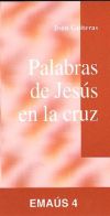 PALABRAS DE JESÚS EN LA CRUZ - Guiteras Vilanova, Joan