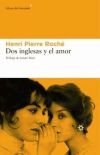 Dos inglesas y el amor - Henri Pierre Roché