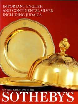 Important English and Continental Silver Including Judaica. New York Tuesday April 11, 2000. Sale 7457. Sotheby's (Hong Kong). [Good] [Softcover]