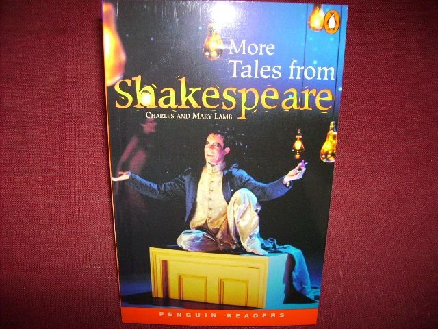 More Tales from Shakespeare. Level 5. - William Shakespeare