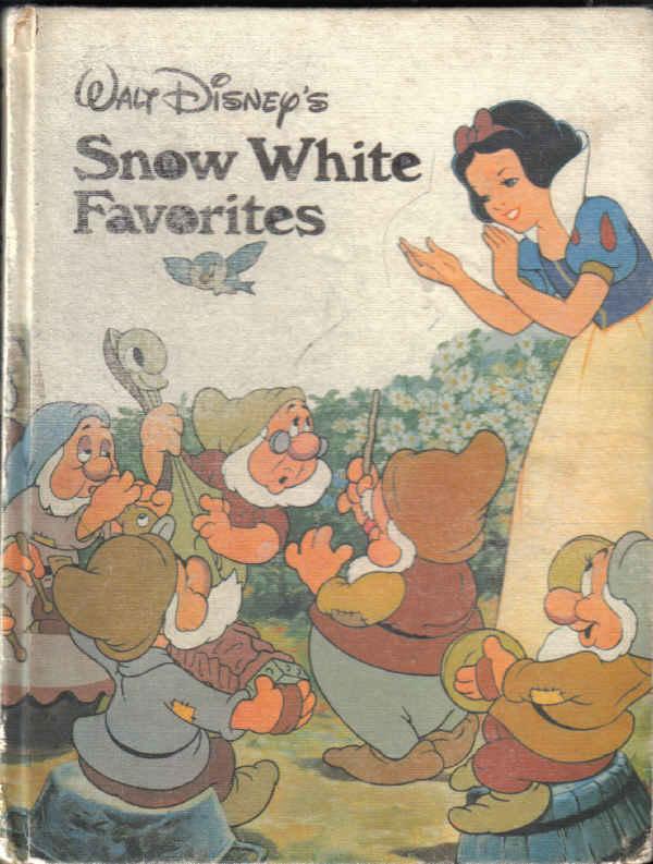 Snow White Favorites by Walt Disney: Good Hard Cover (1973) | Lorna ...