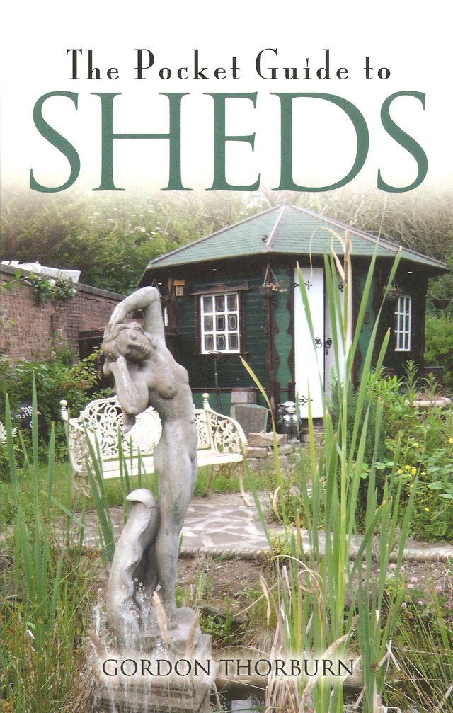 THE POCKET GUIDE TO SHEDS. By Gordon Thorburn. - Thorburn (Gordon).