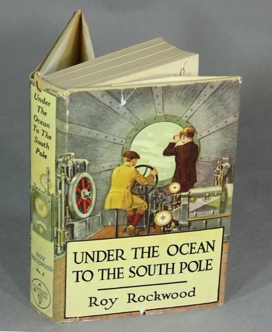 Under the ocean to the South Pole or the strange cruise of the submarine Wonder - ROCKWOOD, ROY