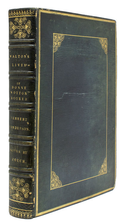 The Lives of Dr. John Donne, Sir Henry Wotton, Mr. Richard Hooker, Mr. George Herbert, and Dr. Robert Sanderson.with Notes, and the Life of the Author by Thomas Zouch - Walton, Izaac