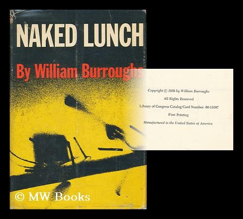 The Naked Lunch - Burroughs, William S. (1914-1997)