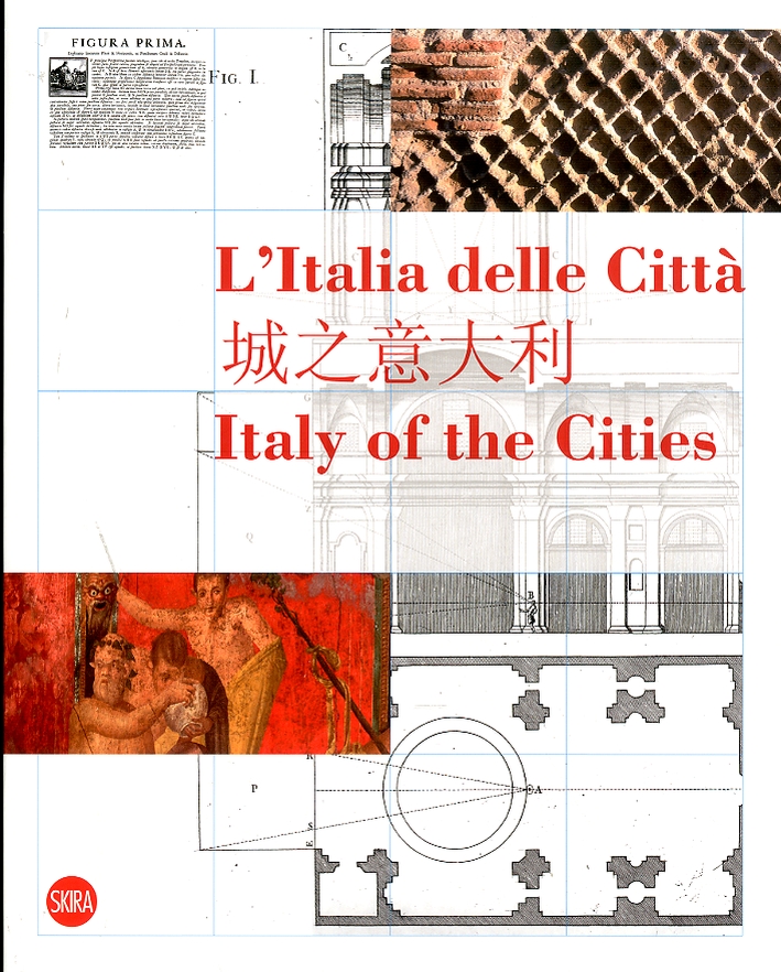 L'Italia delle Città. Italy of the Cities