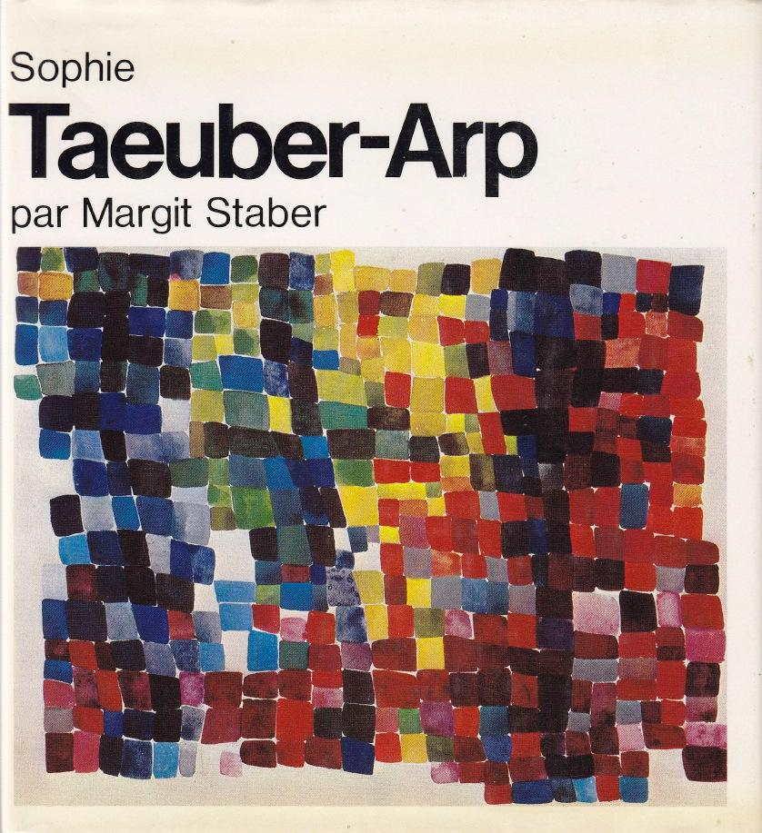 Sophie Taeuber-Arp * - STABER Margrit