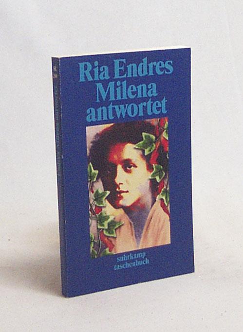 Milena antwortet : ein Brief / Ria Endres - Endres, Ria