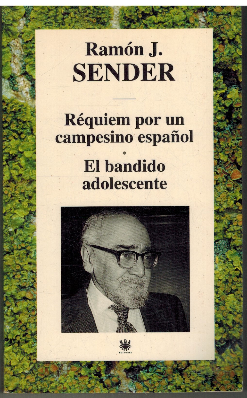 REQUIEM POR UN CAMPESINO ESPAÑOL / EL BANDIDO ADOLESCENTE de RAMON J  SENDER: Regular BLANDA (1994)