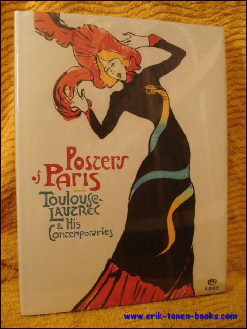 Posters of Paris: Toulouse-Lautrec and his Contemporaries - Mary Weaver Chapin,