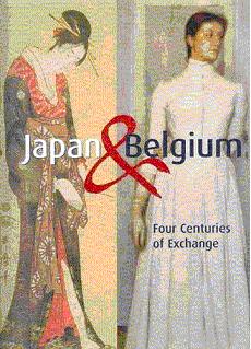 Japan & Belgium. Four Centuries of Exchange. Edited by W.F. Vande Walle with the assistance of David de Cooman. - Walle, W.F. Vande (ed.)