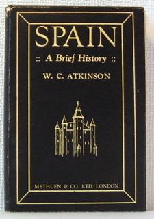 William C. Atkinson - 1934 ID:94277 Spain; A Brief History 