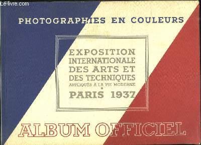 Exposition Internationale des Arts et des Techniques appliqués à la vie moderne. Paris 1937. Album Officiel - COLLECTIF