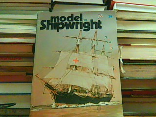 Model Shipwright. Number 35. - John Bowen