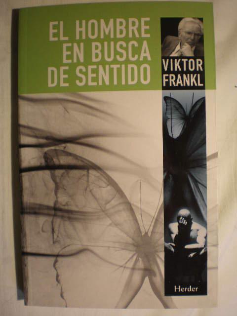 El hombre en busca de sentido by Viktor Frankl: Nuevo Rústica (2015)