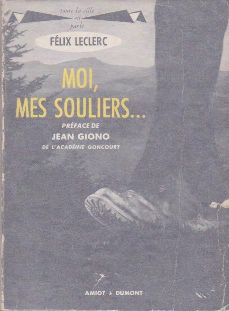 Moi Mes Souliers By Leclerc Félix 1955 Oh 7e Ciel