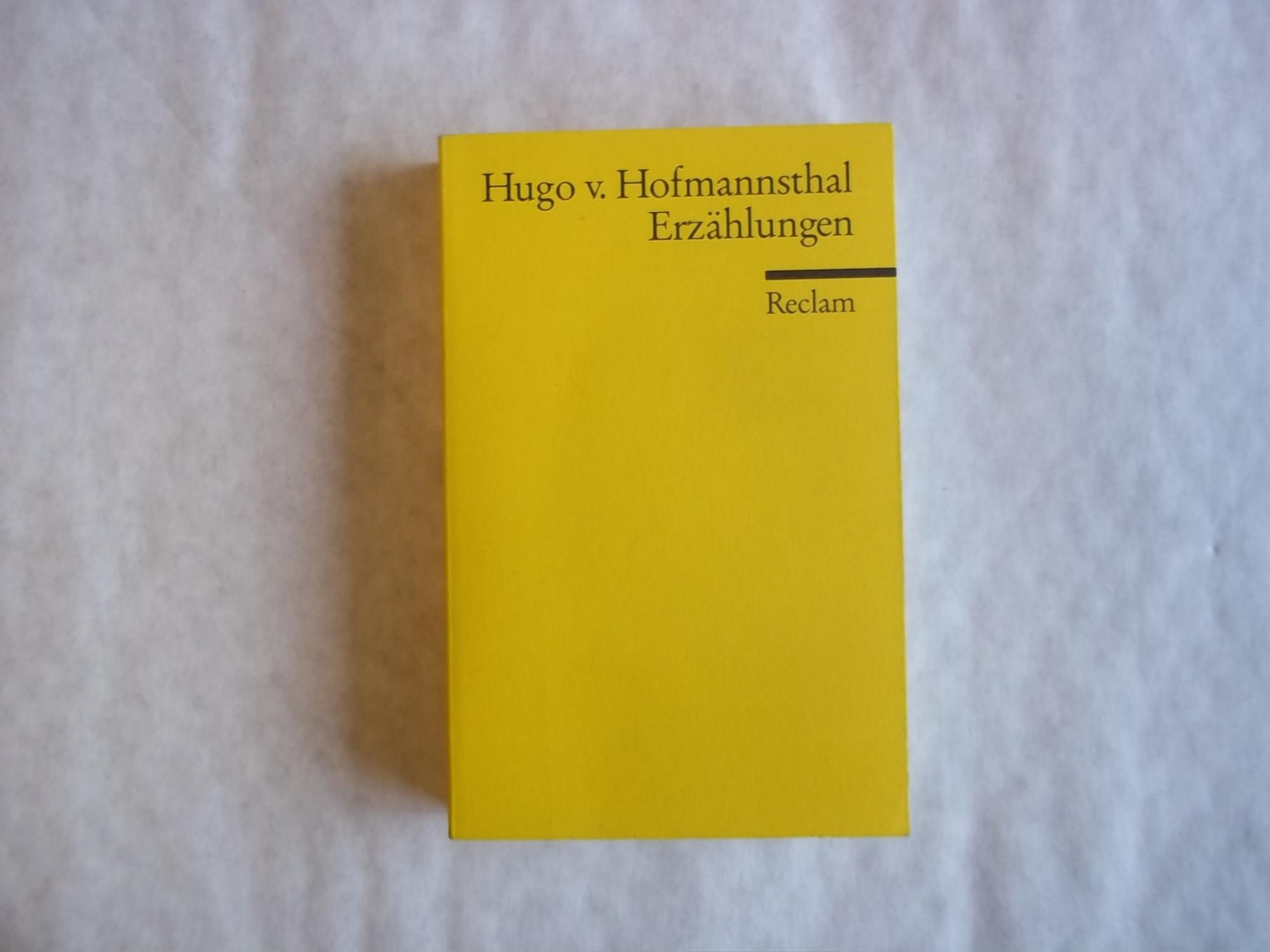 Erzahlungen. - Hofmannsthal, Hugo Von