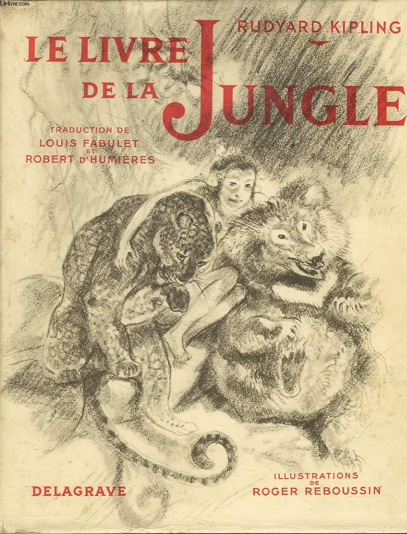 Evaluation Le Livre De La Jungle 6ème LE LIVRE DE LA JUNGLE par RUDYARD KIPLING: bon Couverture rigide (1953