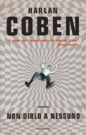 Non Dirlo a Nessuno - Harlan Coben