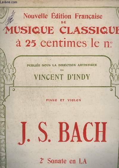 SONATE EN LA - PREMIERE PARTIE - N°74 - POUR VIOLON ET CLAVECIN. BACH J.S / D'INDY VINCENT [Bon] [Couverture souple]