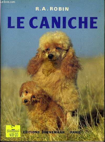 LE CANICHE. - ROBIN R.A