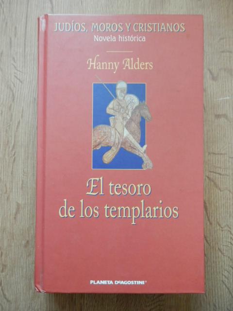 El tesoro de los templarios - Hanny Alders