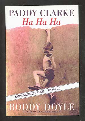 Paddy Clarke: Ha Ha Ha DOYLE, Roddy [Fine] [Softcover]