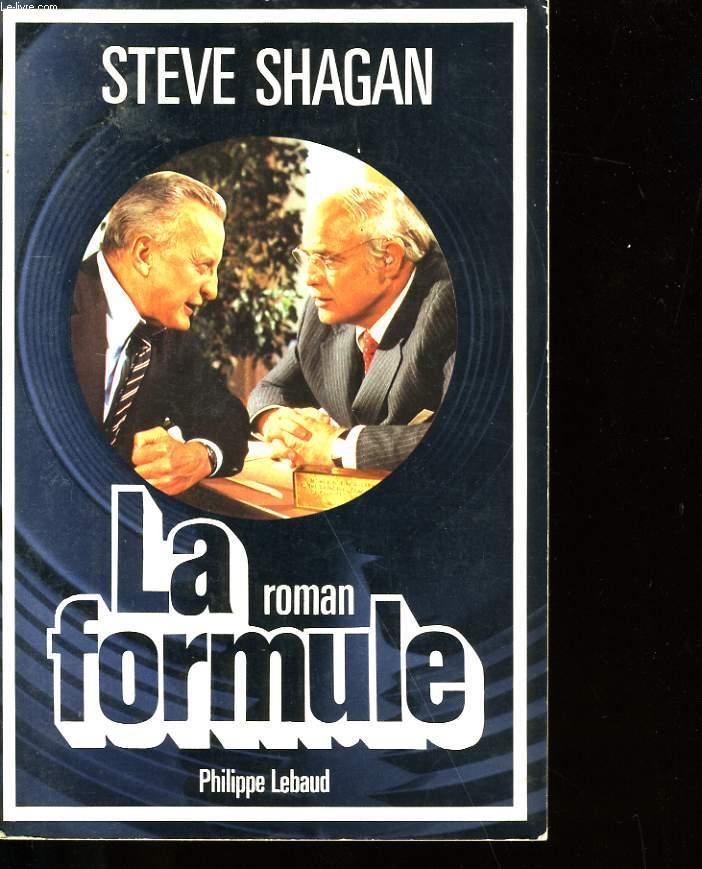 LA FORMULE. by STEVE SHAGAN.: bon Couverture souple | Le-Livre
