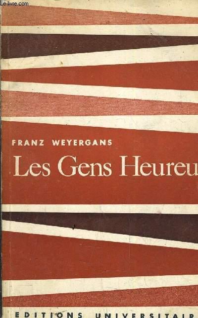LES GENS HEUREUX - ESSAI. WEYERGANS FRANZ [Occasion - Bon] [Couverture souple]