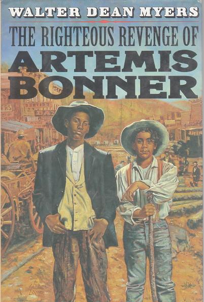 THE RIGHTEOUS REVENGE OF ARTEMIS BONNER. - Myers , Walter Dean.