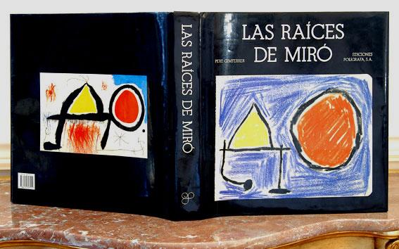 Las Raíces de Miró - Gimferrer, Pere