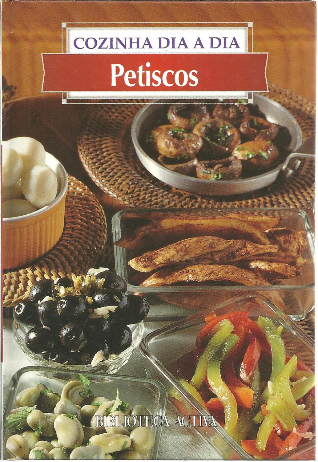 COZINHA DIA A DIA - PETISCOS - Freitas Manuela, Campos Hugo