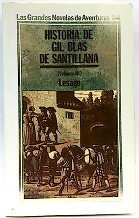 Historia De Gil Blas De Santillana.(Vol. Iii) - Leseage Alain Rene